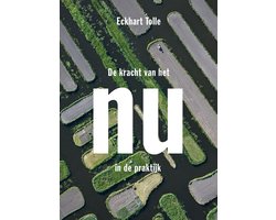 De kracht van het nu in de praktijk