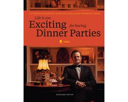 Life is too exciting for boring dinner parties