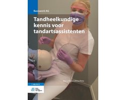 Boek-Basiswerk AG - Tandheelkundige kennis voor tandartsassistenten-tweedehands