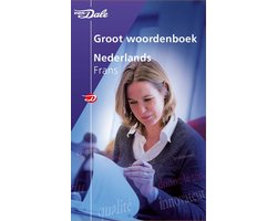 Van Dale groot woordenboek - Van Dale groot woordenboek Nederlands-Frans
