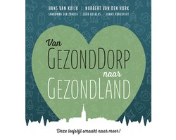 Boek-Van GezondDorp naar GezondLand-tweedehands