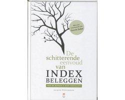 Boek-De Schitterende Eenvoud Van Indexbeleggen-tweedehands