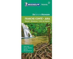 De Groene Reisgids Weekend - Franche Comté, Jura