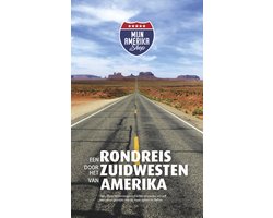 Een rondreis door het zuidwesten van Amerika - Reisgids Zuidwest Amerika | USA | America | VS