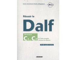 Réussir le Dalf C1-C livre + cd-audio