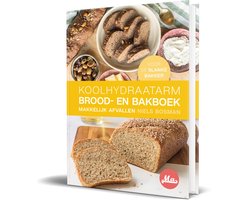 Boek-Koolhydraatarm Brood- en Bakboek, Recepten voor de Slanke Bakker >> Hardcover Kookboek >> Makkelijk Afvallen-tweedehands