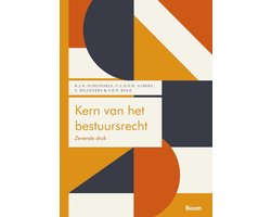 Boom Juridische studieboeken - Kern van het bestuursrecht