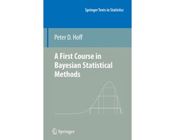 First Course In Bayesian Statistical Met