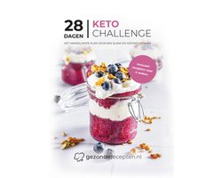 Boek-Keto - 28 Dagen Keto Challenge - Gezonderecepten.nl - Kookboek - Nederlands - In 28 dagen afvallen - Recepten binnen 15 minuten op tafel - Keto dieet - Kookboek - Makkelijk - Snel - Gezond - Meer energie-tweedehands