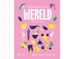 Al het eten van de wereld