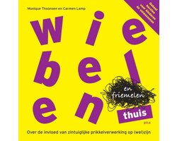 Boek-Wiebelen en friemelen thuis-tweedehands