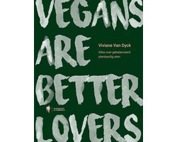 Vegans are better lovers
