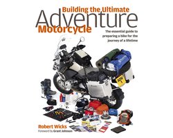 Building The Ultimate Adventure Motorcycle