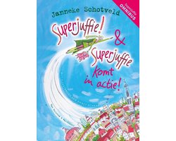 Superjuffie! & Superjuffie komt in actie (deel 1 & 2 gebundeld)