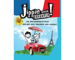 Jippie-reeks - Jippie naar Frankrijk!