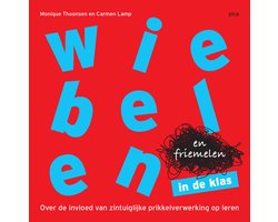 Boek-Wiebelen en friemelen in de klas-tweedehands