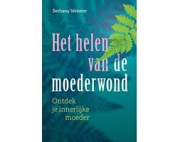 Het helen van de moederwond, Bethany Webster, boekomslag voorkant met een varenblad, tweedehands
