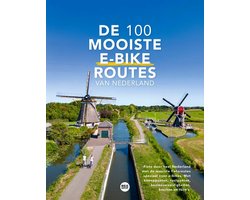 Boek-De 100 mooiste e-bike routes van Nederland-tweedehands