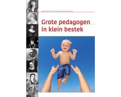 Grote pedagogen in klein bestek