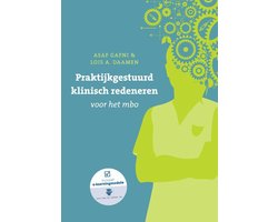 Boek-Praktijkgestuurd klinisch redeneren voor het mbo-tweedehands