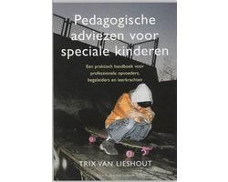 Pedagogische adviezen voor speciale kinderen