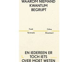 Waarom niemand kwantum begrijpt