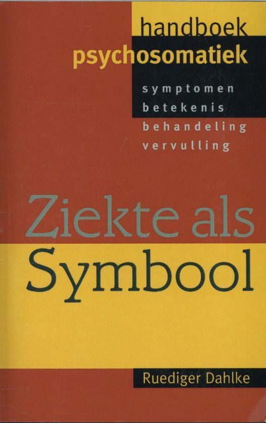Ziekte als symbool; handboek psychosomatiek
