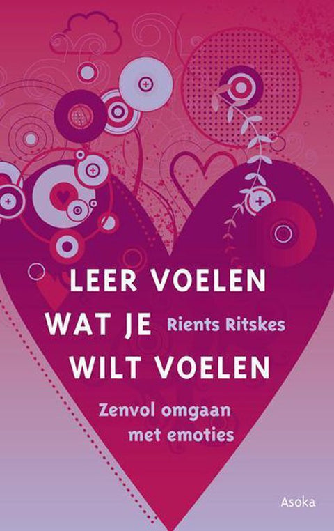 Leer voelen wat je wilt voelen, Rients Ritskes, boekomslag voorkant met een hartvorm, tweedehands