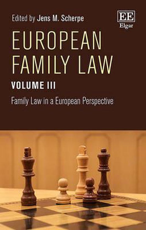 European Family Law Volume III, Family Law in a European Perspective, Jens M. Scherpe, omslag met schaakstukken, tweedehands