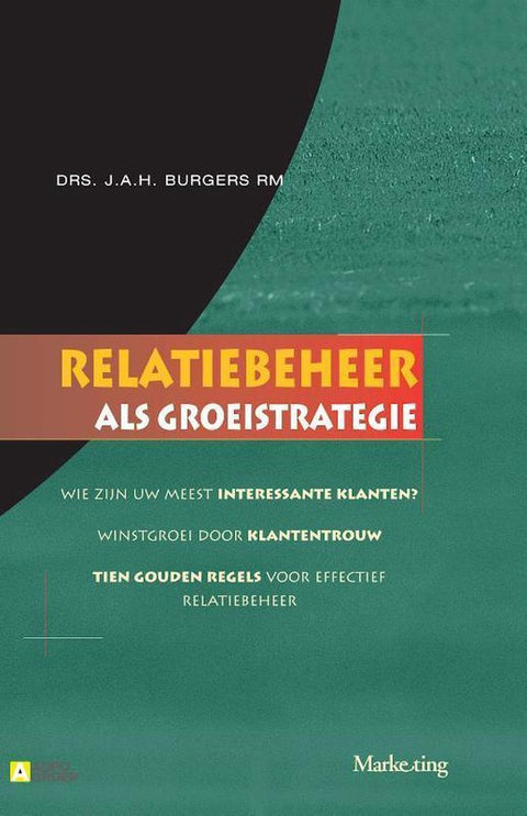 Boek-Relatiebeheer als groeistrategie-tweedehands