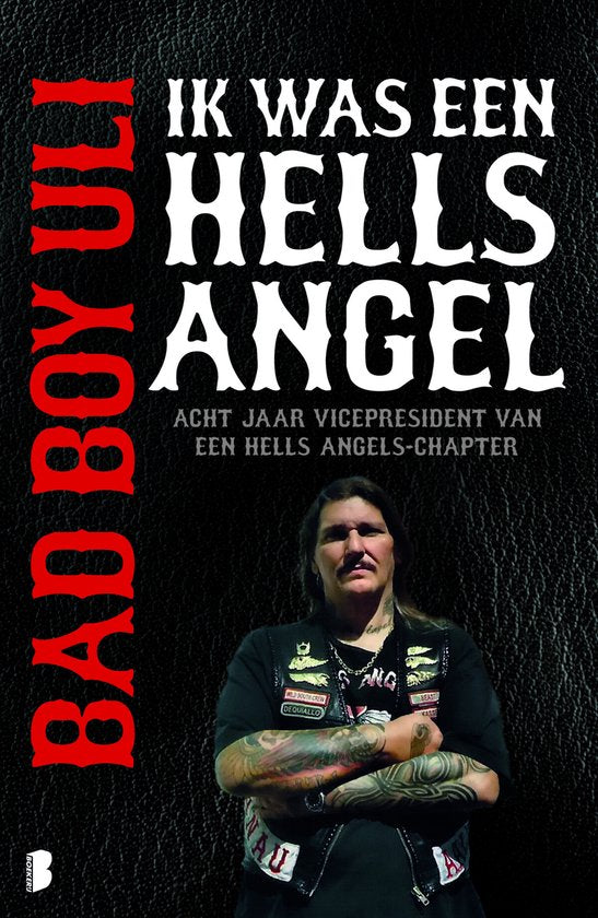 Boek-Bad Boy Uli - Ik was een Hells Angel-tweedehands