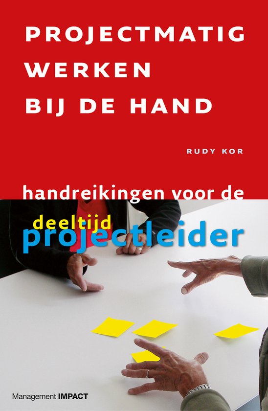 Boek-Projectmatig werken bij de hand-tweedehands