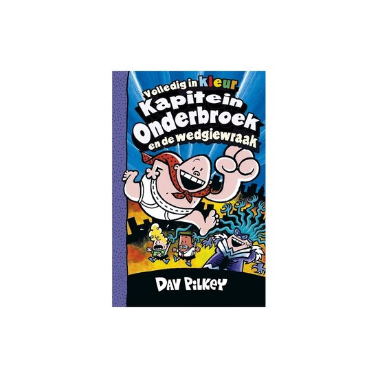 Boek-Kapitein Onderbroek 5 - Kapitein Onderbroek en de wedgiewraak-tweedehands