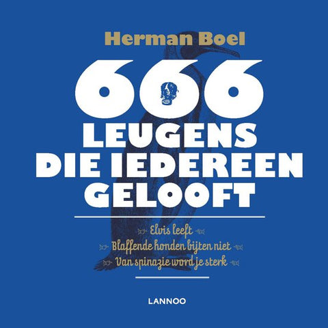 Boek-666 leugens die iedereen gelooft-tweedehands