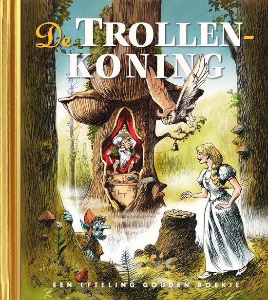 Boek-De trollenkoning - Efteling Gouden Boekje-tweedehands