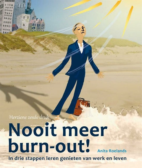 Nooit meer burn-out, Anita Roelands, boekomslag voorkant met man op strand, herziene zesde druk, tweedehands