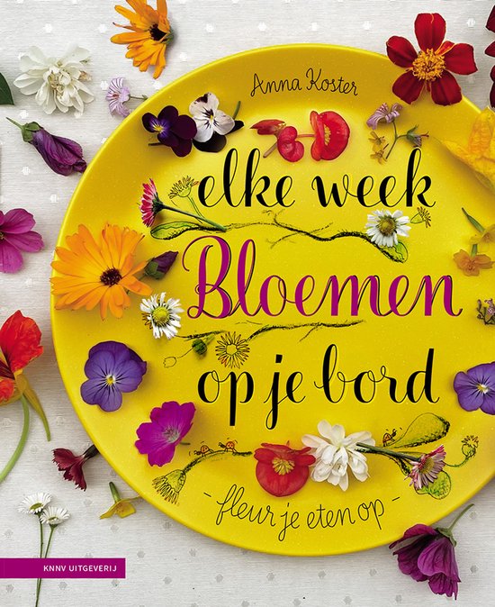 Boek-Elke week bloemen op je bord-tweedehands