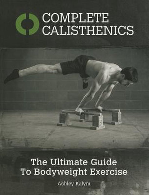 Complete Calisthenics