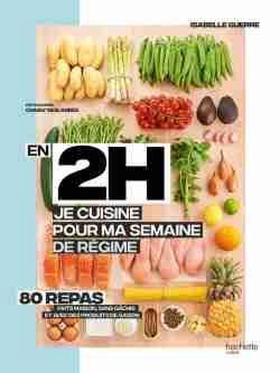 EN 2H JE CUISINE POUR MA SEMAI