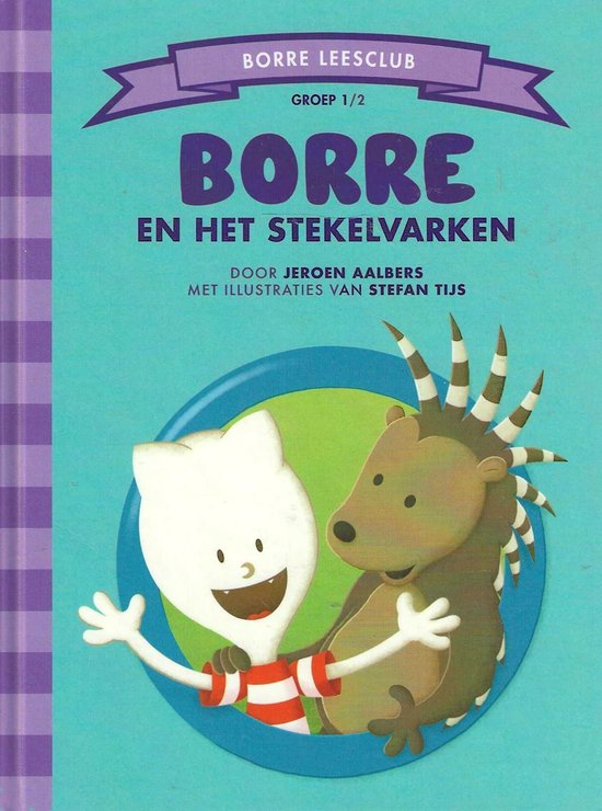 Borre en het stekelvarken groep 1/2