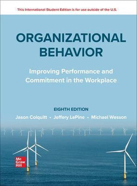 Organizational Behavior, Eighth Edition, Jason Colquitt e.a., blauwe omslag met windmolens op zee, tweedehands