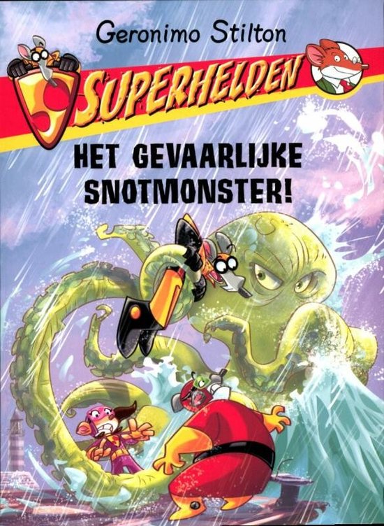 Het gevaarlijke snotmonster!