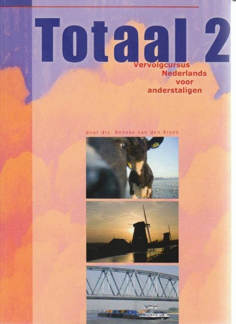 Totaal 2, A. van den Broek, boekomslag voorkant met foto's van Nederlandse taferelen, tweedehands