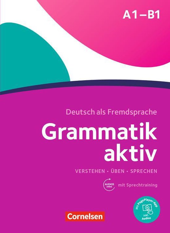 Grammatik aktiv - Üben, Hören, Spechen Übungsgrammatik mit A