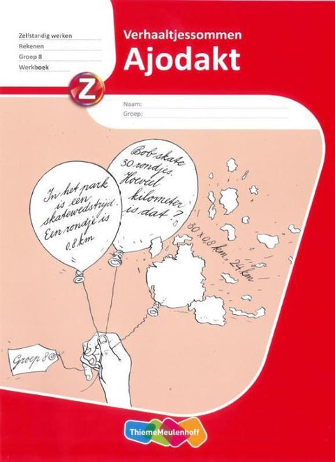 Ajodakt (5ex.) Rekenen verhaaltjessommen groep 8 Werkboek