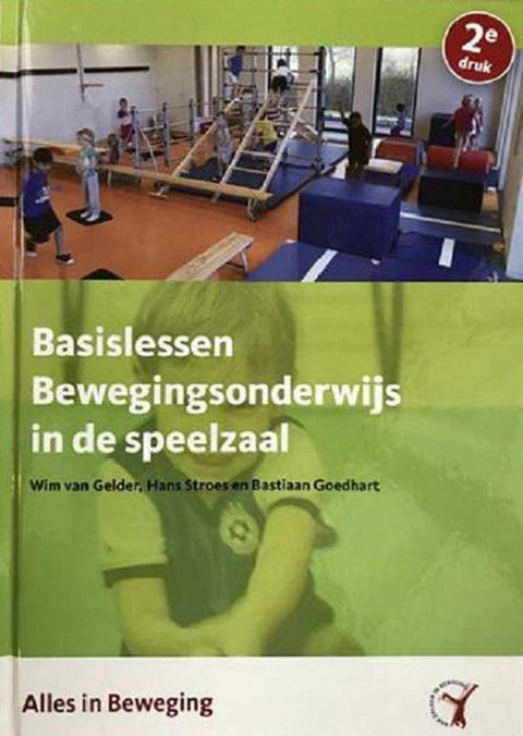 Boek-Basislessen bewegingsonderwijs in de speelzaal-tweedehands