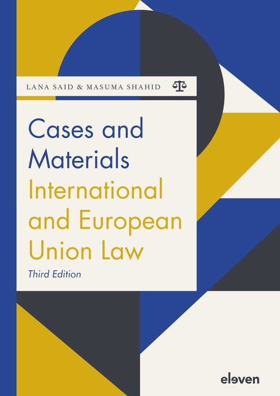 Boek-Boom Jurisprudentie en documentatie- Cases and Materials International and European Union Law-tweedehands