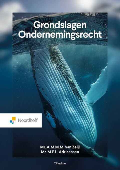 Grondslagen Ondernemingsrecht, A.M.M.M. van Zeijl en M.P.L. Adriaansen, 13e editie, omslag met een walvis, tweedehands