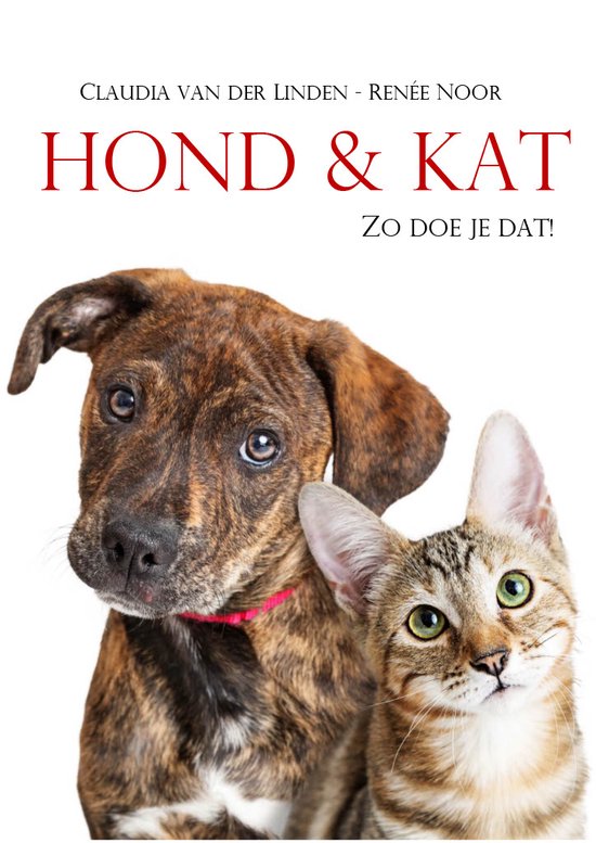 Hond & Kat zo doe je dat!
