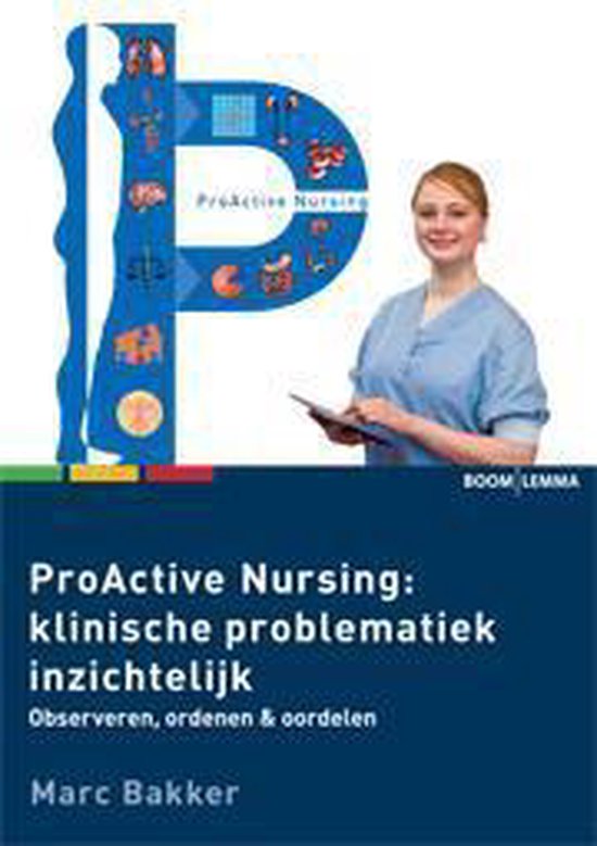 Boek-Proactive Nursing - ProActive nursing: klinische problematiek inzichtelijk?-tweedehands
